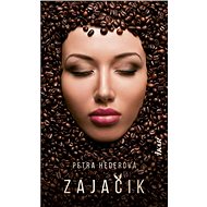 Zajačik - Petra Hederová