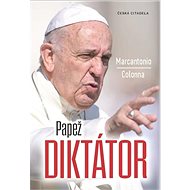 Papež diktátor - Colonna Marcantonio