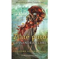 Zlaté puto - Cassandra Clare
