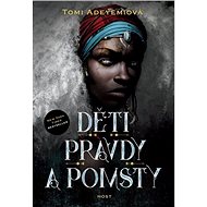 Děti pravdy a pomsty - Tomi Adeyemiová