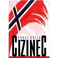 Cizinec - Pavol Božík