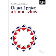 Ústavní právo a koronavirus - Marek Antoš; Jan Wintr