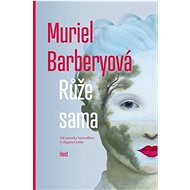 Růže sama - Muriel Barberyová