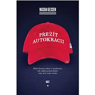 Přežít autokracii - Masha Gessenová