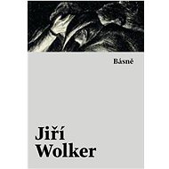 Básně - Jiří Wolker