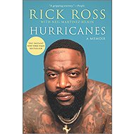 Hurricanes: A Memoir - Rick Ross