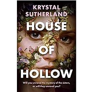 House of Hollow - Krystal Sutherland