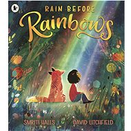 Rain Before Rainbows - Smriti Prasadam-Halls