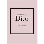 Little Book of Dior - Karen Homer