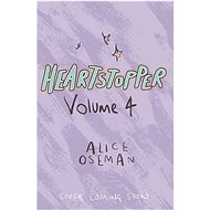 Heartstopper Volume Four - Alice Oseman