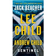The Sentinel: A Jack Reacher Novel - 