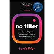 No Filter - Sarah Frier