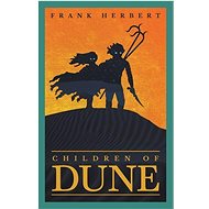 Children Of Dune: The Third Dune Novel - Frank Herbert