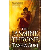 The Jasmine Throne - Tasha Suri