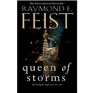 Queen of Storms: The Firemane Saga (2) - Raymond E. Feist