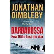 Barbarossa: Hitler's Fatal Gamble - 