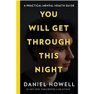 You Will Get Through This Night - Daniel Howell; Dan Howell