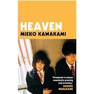 Heaven - Mieko Kawakami