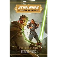 Star Wars The High Republic: Into the Dark - 