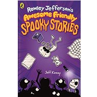 Rowley Jefferson's Awesome Friendly Spooky Stories - Jeff Kinney