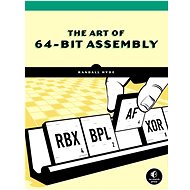 The Art of 64-Bit Assembly - Randall Hyde