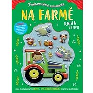 Na farmě: Kniha aktivit - Stuart Lynch