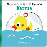 Moje prvé pohybové leporelo Farma - Yao Kawamura