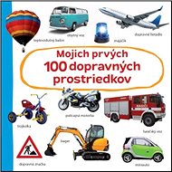 Mojich prvých 100 dopravných prostriedkov - 