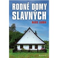 Rodné domy slavných - Radek Laudin