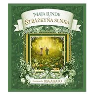Strážkyňa slnka - Maja Lunde
