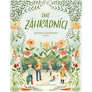 Sme záhradníci - Joanna Gaines