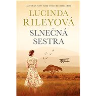 Slnečná sestra - Lucinda Riley