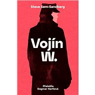 Vojín W. - Steve Sem-Sandberg