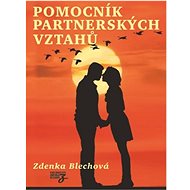 Pomocník partnerských vztahů - Zdenka Blechová