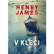 V kleci - Henry James