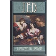 Jed: Ilustrovaná historie - Joel Levy