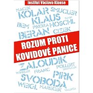 Rozum proti kovidové panice - Václav Klaus; Jiří Beran; Jan Pirk