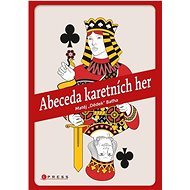 Abeceda karetních her - Matěj Baťha