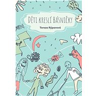 Děti kreslí básničky - Tereza Rýparová