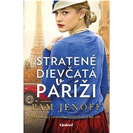 Stratené dievčatá v Paríži - Pam Jenoff