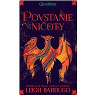 Povstanie ničoty - Leigh Bardugo