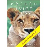Příběh lvice Elsy - Joy Adamson