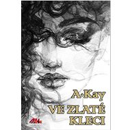 Ve zlaté kleci - A. Kay