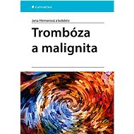 Trombóza a malignita - Jana Hirmerová