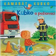 Kubko a požiarnici - Christian Tielmann