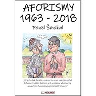 Aforismy 1963 – 2018 - Pavel Šmakal