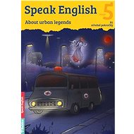 Speak English 5: About urban legends - Helena Flámová