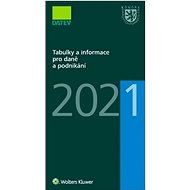 Tabulky a informace pro daně a podnikání 2021 - 