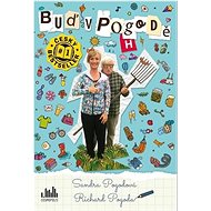 Buď v pogodě - Sandra Pogodová; Richard Pogoda
