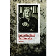 Boží trouba: /kázání/ - Svatopluk Karásek